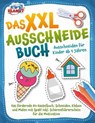 Das XXL-Ausschneidebuch - Ausschneiden für Kinder ab 4 Jahren: Das fördernde A4-Bastelbuch. Schneiden, Kleben und Malen mit Spaß! Inkl. Scherenführerschein für die Motivation - Lisa Malua - 9783757616007