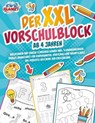 Der XXL-Vorschulblock ab 4 Jahren: Buchstaben und Zahlen schreiben lernen inkl. Schwungübungen. Ideales Übungsheft für Kindergarten, Vorschule und Grundschule - Das perfekte Geschenk zur Einschulung - Julia Sommerfeld - 9783757616205