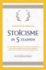 Stoïcisme in 5 stappen: Hoe u de tijdloze wijsheid van de stoïcijnen kunt toepassen in het moderne dagelijks leven om ijzeren discipline, innerlijke rust, veerkracht en bescheidenheid te bereiken | in - Konstantin Rensche - 9783757621223