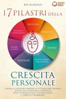 I 7 pilastri della crescita personale: Diventa la migliore versione di te stesso con i potenti metodi della psicologia e mostra il pieno potenziale della tua personalità (+ esercizi e workbook) - Ben Klarstein - 9783757621995