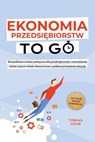 Ekonomia Przedsiębiorstw to Go – Kompaktowa wiedza praktyczna dla przedsiębiorców i menedżerów: Łatwo zrozum relacje ekonomiczne i podejmuj świadome decyzje – incl. słownik ekonomii przedsiębiorstw - Tobias Geuß - 9783757625870