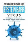 De waarheid over het Epstein-Barr-virus: Van diagnose tot therapie en het omgaan met EBV in het dagelijks leven tot genezing - Anna-Lena Tesche - 9783757631093