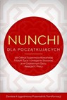 Nunchi dla Początkujących: Jak Odkryć Supermoce Koreańskiej Filozofii Życia i Umiejętnie Stosować je w Codziennym Życiu, Relacjach i Pracy – Zawiera 4-tygodniowy Przewodnik Transformacji - Linh Sonnenberg - 9783757639228