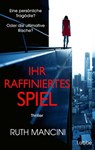 Ihr raffiniertes Spiel - Ruth Mancini - 9783757700379