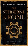 Die steinerne Krone - Michael Peinkofer - 9783757700577