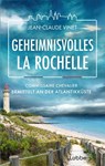 Geheimnisvolles La Rochelle - Jean-Claude Vinet - 9783757700751