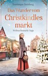 Das Wunder vom Christkindlesmarkt - Dominique Steinberg - 9783757700812