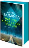 Was wir nicht sehen wollen - Arttu Tuominen - 9783757701468