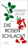 Die Rosenschlacht - Warren Adler - 9783757701673