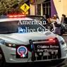 American Police Cars 2 - Cristina Berna ; Eric Thomsen - 9783757863135