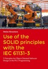 Use of the SOLID principles with the IEC 61131-3 - Stefan Henneken - 9783757892227