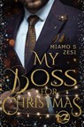 My Boss for Christmas - Miamo S. Zesi - 9783757941710