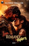 Love, ROMANCE & Mystery - Alfred Wallon - 9783757942502