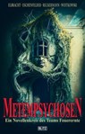 Phantastische Storys 20: Metempsychosen - Ina Elbracht ; Christian Veit Eschenfelder ; Tobias Reckermann ; Felix Woitkowski - 9783757956950