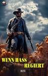 Wenn Hass regiert - Alfred Wallon - 9783757973896