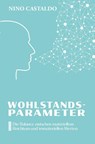 Wohlstandsparameter - Nino Castaldo - 9783758101281