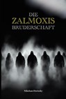 Die Zalmoxis Bruderschaft - Nikolaus Doriszky - 9783758101359