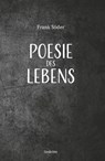 Poesie des Lebens - Frank Söder - 9783758101403