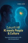 Zukunft HR: KI meets People & Culture - Dirk Linn - 9783758101779