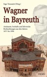 Wagner in Bayreuth - Ingo Toussaint - 9783758208362