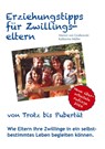 Erziehungstipps für Zwillingseltern - Marion Von Gratkowski ; Katharina Müller - 9783758328961