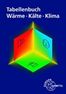 Tabellenbuch Wärme - Kälte - Klima - Peter Bertrand ; Ewald Bach ; Walter Bierwerth ; Baha Yücel - 9783758514418