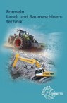 Formeln Land- und Baumaschinentechnik - Andreas Fehr ; Stefan Fleischlin ; Joachim Friese-Tapmeyer ; Richard Friske - 9783758520006