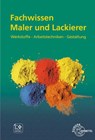 Fachwissen Maler und Lackierer - Stephan Lütten ; Thomas Seeger ; Helmut Sirtl - 9783758542183
