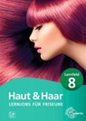 Lernjobs für Friseure - Lernfeld 8 - Sylvia Weyrauch ; Magda-Lena Haas - 9783758562976