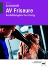 Arbeitsheft AV Friseure - Leonie Berg ; Caroline Birnbaum - 9783758564185