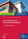 Zukunftskompetenz Steuerfachangestellte 2. Ausbildungsjahr. Lernsituationen - Gabriele Welker ; Jens Ludwig ; Heike Klohe-Lidy ; Lena Siebels - 9783758574849