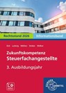 Zukunftskompetenz Steuerfachangestellte 3. Ausbildungsjahr. Informationsband - Jens Ludwig ; Gabriele Welker ; Martina Sträter ; Alexandra Möllers - 9783758574863