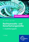 Rechtsanwalts- und Notarfachangestellte, Informationsband. 1. Ausbildungsjahr - Ellen Weiten ; Andreas Behr ; Klaus Leible ; Sandra Grillemeier - 9783758575976