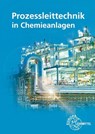 Prozessleittechnik in Chemieanlagen - Marina Böckelmann ; Henry Winter - 9783758576775