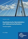 Kaufmännische Betriebslehre mit Volkswirtschaftslehre - Johannes Krohn ; Jürgen Müller ; Stefan Kurtenbach ; Raimund Frühbauer - 9783758591747