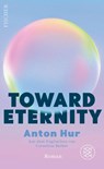 Toward Eternity - Anton Hur - 9783758700040