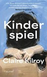 Kinderspiel - Claire Kilroy - 9783758700095