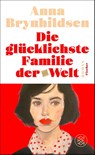 Die glücklichste Familie der Welt - Anna Brynhildsen - 9783758700347
