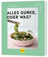 Alles Gurke, oder was? - Martin Kintrup - 9783758900068