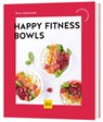 Happy Fitness-Bowls - Nico Stanitzok - 9783758902895