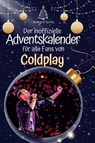 Der inoffizielle Adventskalender für alle Fans von Coldplay - Leonard Fuchs - 9783759107527