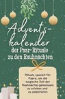 Adventskalender der Paar-Rituale zu den Rauhnächten - Samuel Krause - 9783759108913