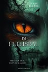 Im Fuchsbau - Versteck dich, wenn du kannst! - Lucie Flebbe - 9783759202994