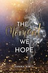 The Moment we Hope - Annika Wirtz - 9783759220226