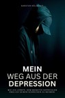 Mein Weg aus der Depression - Karsten Hölscher - 9783759269355