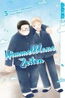 Himmelblaue Zeiten, Band 03 - Coma Hashii ; Okura - 9783759300188