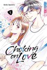 Choking on Love 02 - Keiko Iwashita - 9783759302656
