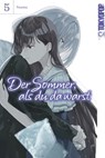 Der Sommer, als du da warst, Band 05 - Yuama - 9783759317124