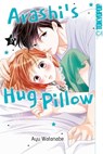 Arashi's Hug Pillow, Band 03 - Ayu Watanabe - 9783759332080