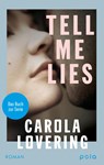 TELL ME LIES - Carola Lovering - 9783759600301